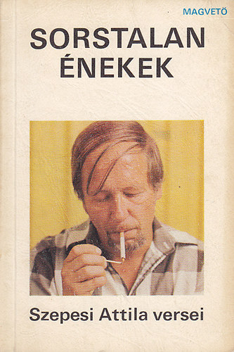Szepesi Attila - Sorstalan énekek