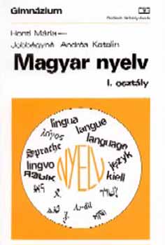 Honti M�ria; Jobb�gyn� Andr�s - Magyar nyelv I.