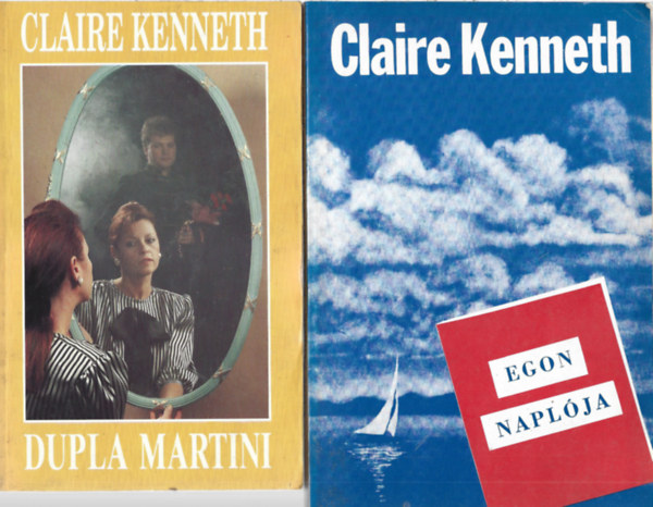 Claire Kenneth - 2 db könyv, Dupla Martini, Egon naplója