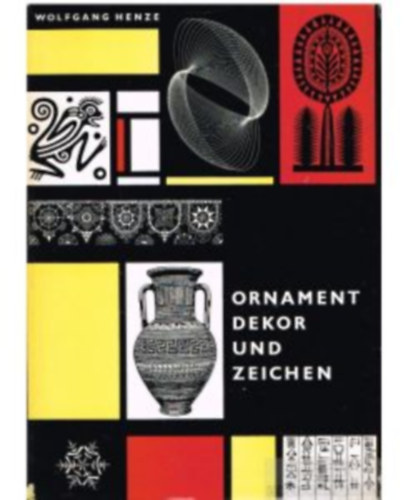 Wolfgang Henze - Ornament dekor und zeichen
