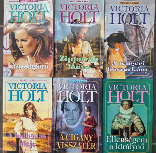 Victoria Holt - (6db) Victoria Holt romantikus könyvcsomag: A házasságtörő / Zipporah lánya / A tengeri boszorkány / A hallgatás ideje / A cigány visszatér / Ellenségem a királynő