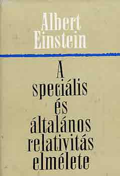 Albert Einstein - A specilis s ltalnos relativits elmlete