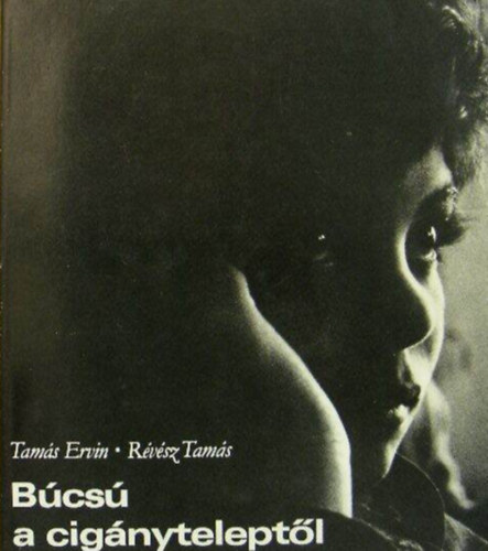 Tam�s Ervin - B�cs� a cig�nytelept�l