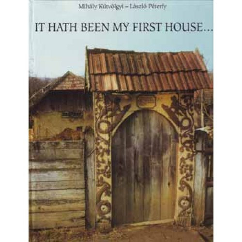 P�terfy L�szl� K�tv�lgyi Mih�ly - In hath been my first House...