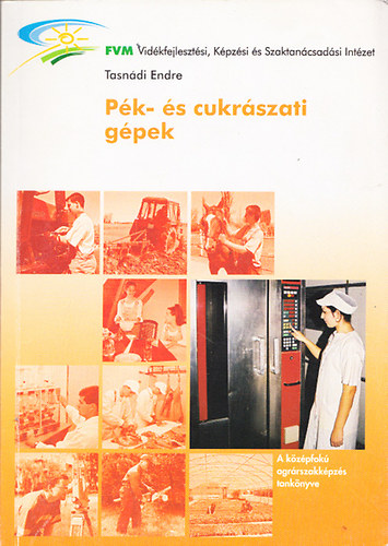 Tasnádi Endre - Pék- és cukrászati gépek