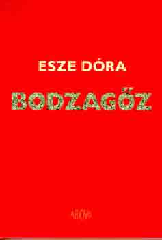 Esze Dra - Bodzagz