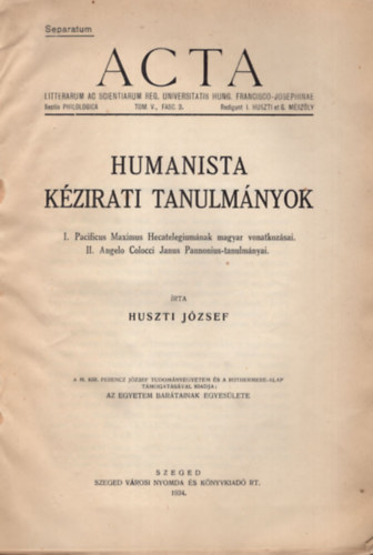 Huszti J�zsef - Humanista k�zirati tanulm�nyok - K�l�nlenyomat