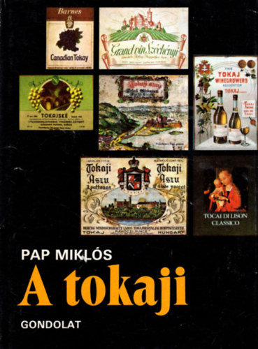 Pap Mikls - A tokaji