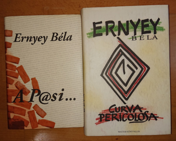 Ernyey B�la - 2 k�nyv Ernyey B�l�t�l: P@si, Curva Pericolosa