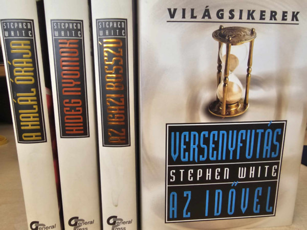Stephen White - A hall rja + Hideg nyomok + Az igazi bossz +Versenyfuts az idvel (4db)