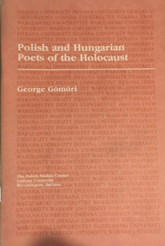 George Gmri - Polish and Hungarian Poets of the Holocaust