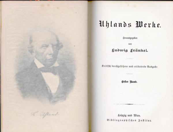 Dr. Ludwig Fränkel - Uhlands Werke - erster band