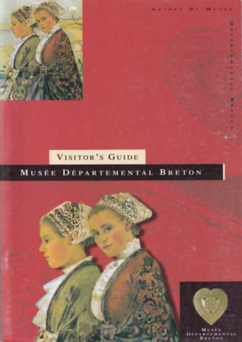 Vsitor's Guide Muse Dpartemental Breton