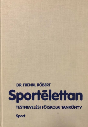 Frenkl R�bert dr. - Sport�lettan