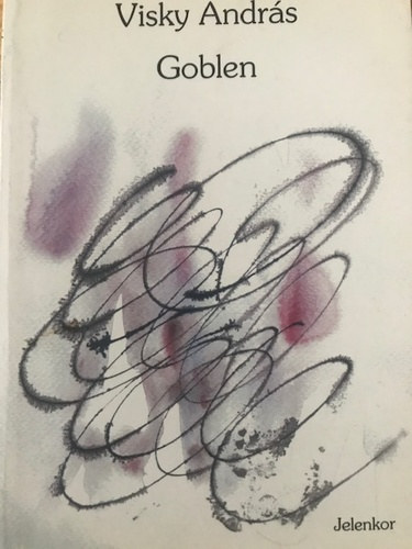Visky Andr�s - Goblen
