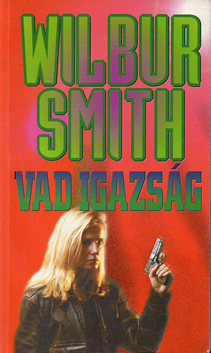 Wilbur Smith - Vad igazs�g (A hal�l neve Caliph)
