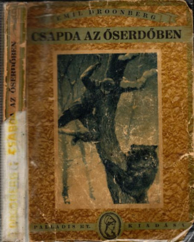 Emil Droonberg - Csapda az �serd�ben