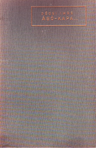 Dr. Décsi Imre - Ásó-kapa (az orvos a házasságról)