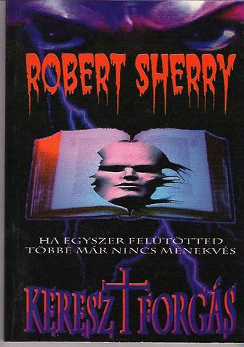 Robert Sherry - Keresztforgs