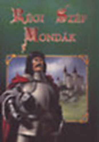 Régi szép mondák