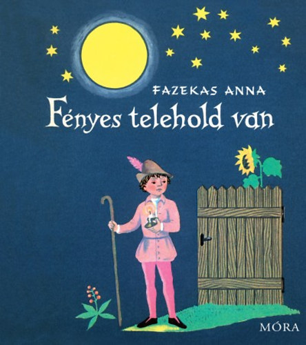 Fazekas Anna - Fényes telehold van
