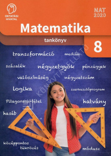 Par�czay Eszter - Tam�s Be�ta - Dr. Wintsche Gergely  (tananyagfejleszt�) - Matematika 8. tank�nyv