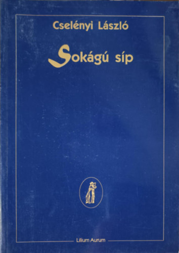 Csel�nyi L�szl� - Sok�g� s�p