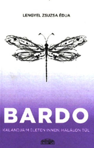 Lengyel Zsuzsa �dua - Bardo