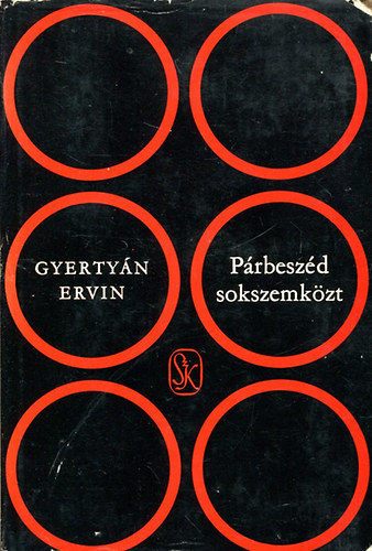 Gyerty�n Ervin - P�rbesz�d sokszemk�zt