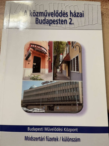 A kzmvelds hzai Budapesten 2.