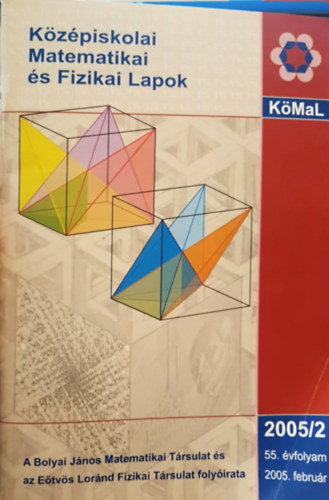 Nagy Gyula  (fszerk) - Kzpiskolai matematikai s fizikai lapok 55. vfolyam 2005/2