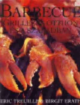B. Erath E. Truill - Barbecue - Grillezs otthon s a szabadban