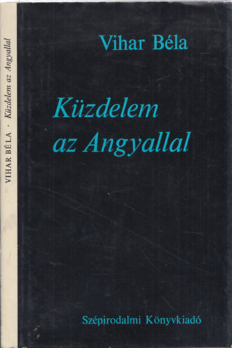 Vihar B�la - K�zdelem az Angyallal - DEDIK�LT!