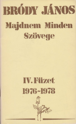 Brdy Jnos - Brdy Jnos Majdnem Minden Szvege IV. Fzete 1976-1978