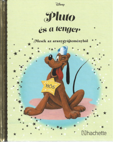 Walt Disney - Pluto s a tenger - Mesk az aranygyjtemnybl