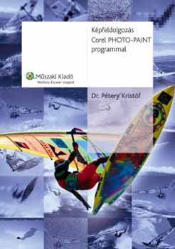 Dr. Ptery Kristf - Kpfeldolgozs Corel Photo-Paint programmal