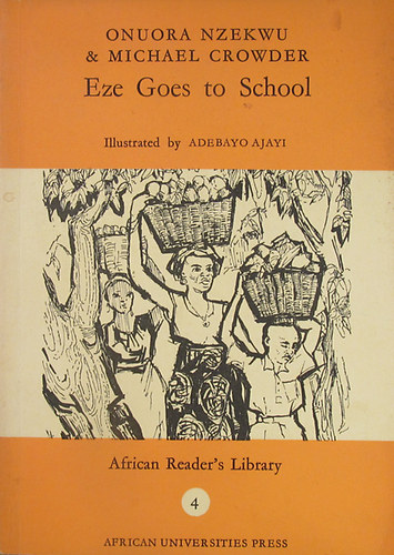 Onuora Nzekwu - Michael Crowder - Eze Goes to School
