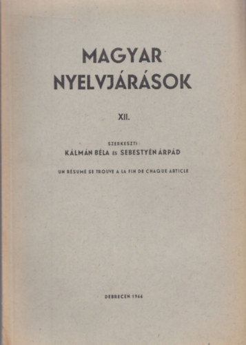Sebestyn rpd  Klmn Bla (szerk.) - Magyar Nyelvjrsok XII.