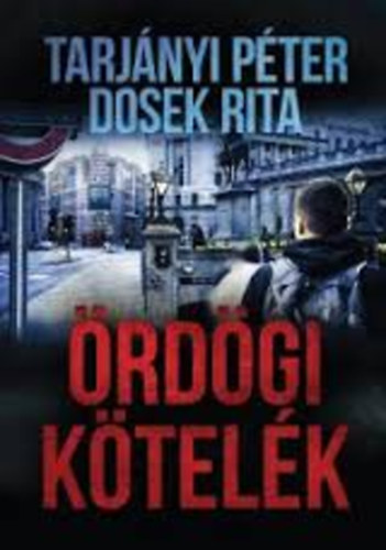 Dosek Rita Tarjnyi Pter - rdgi ktelk