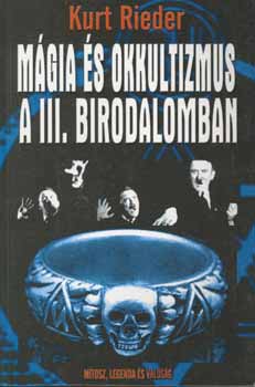 Kurt Rieder - Mgia s okkultizmus a III. birodalomban