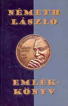 Monostori-Olasz  (Szerk.) - Nmeth Lszl emlkknyv