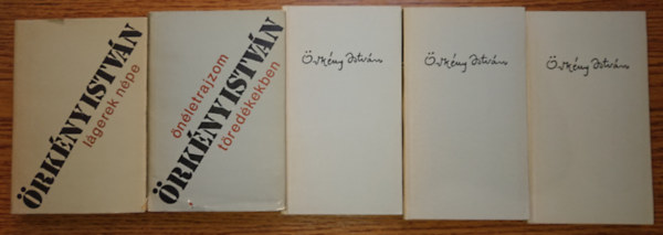 rkny Istvn - 5 ktet rkny Istvntl: Lgerek npe, nletrajzom tredkekben, Egyperces novellk, Drmk, Kisregnyek