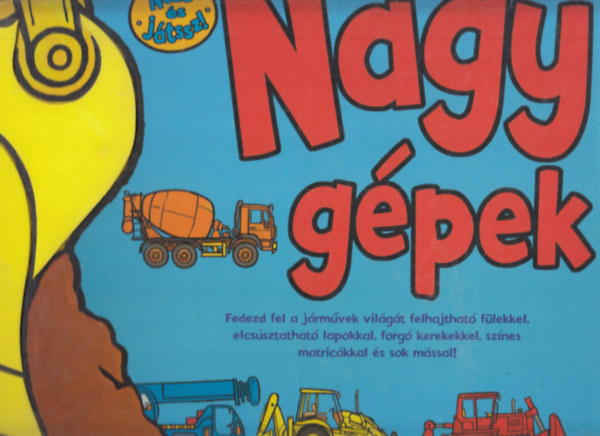 Kvesdi Mikls  (szerk.) - Nagy Gpek (Nzd s jtssz!) (Matrick nlkl)