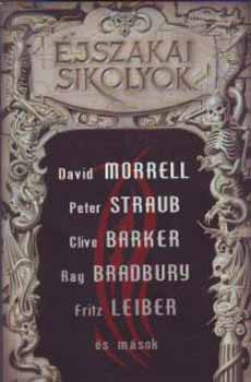 Morrell-Straub-Barker-Bradbury - jszakai sikolyok