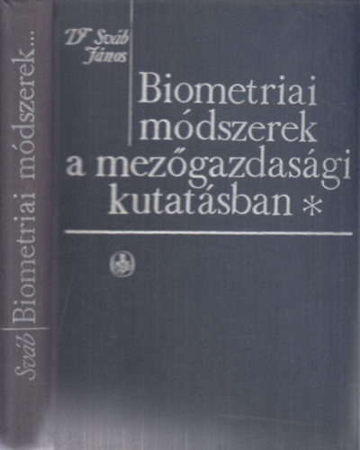 Dr. Sv�b J�nos - Biometriai m�dszerek a mez�gazdas�gi kutat�sban