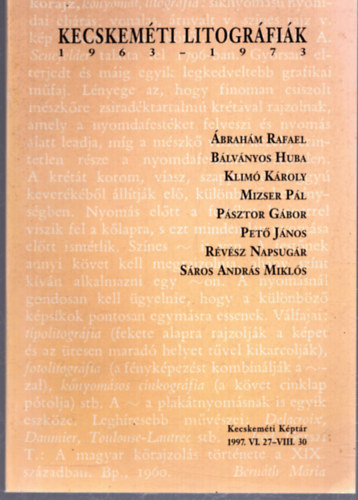 Kecskem�ti litogr�fi�k 1963-1973