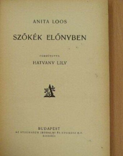 Anita Loos - Szőkék előnyben