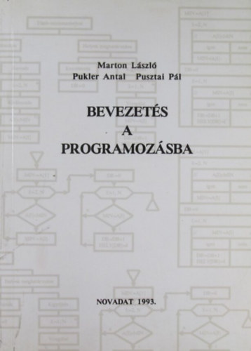 Marton Lszl - Pukler Antal - Pusztai Pl - Bevezets a programozsba