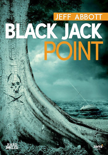 Jeff Abbott - Black Jack Point