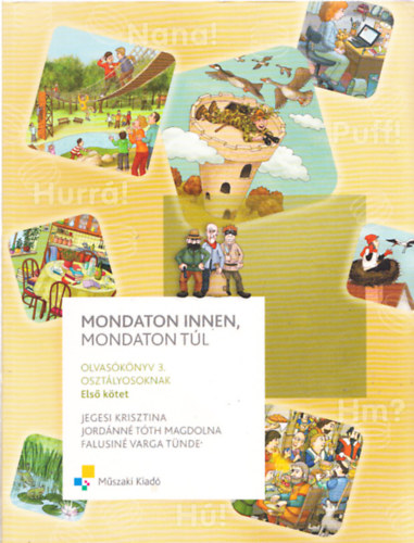 Falusin, Jordnn Jegesi Krisztina - Mondaton innen, mondaton tl - Olvasknyv 3. osztlyosoknak I. ktet